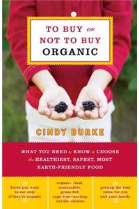 To Buy or Not to Buy Organic