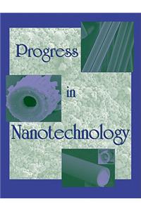 Progress in Nanotechnology