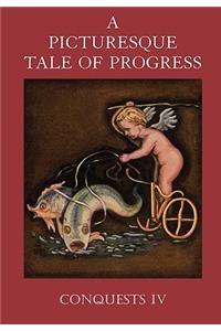 Picturesque Tale of Progress