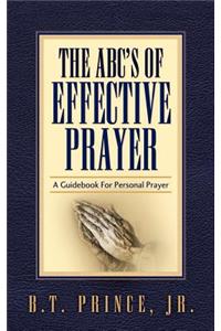 ABC's of Effective Prayer