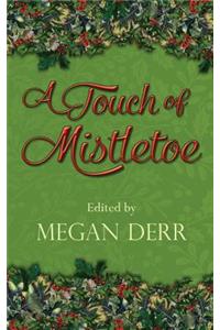 A Touch of Mistletoe