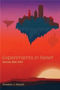 Experiments in Belief
