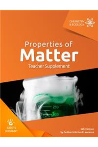 Properties of Matter Teacher Supplement