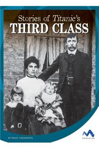 Stories of Titanic's Third Class