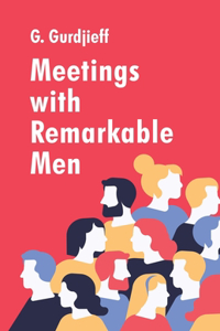 Meetings with Remarkable Men