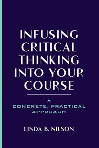 Infusing Critical Thinking Into Your Course