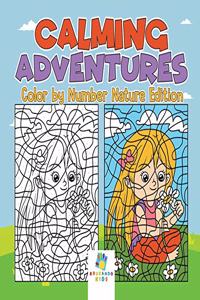 Calming Adventures Color by Number Nature Edition