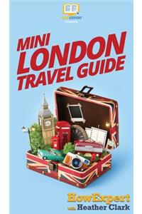 Mini London Travel Guide