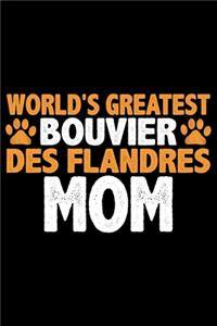 World's Greatest Bouvier Des Flandres Mom
