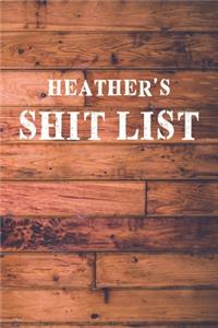 Heather's Shit List