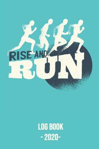 Rise and Run Log Book 2020