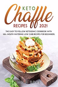Keto Chaffle Recipes 2021