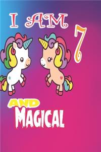 I am 7 and magical