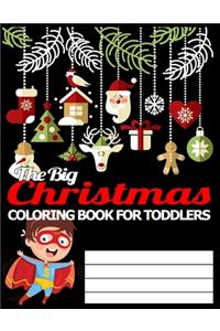 Big Christmas Coloring Book for Toddlers