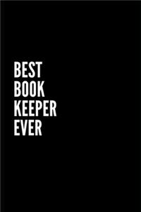 Best Book Keeper Ever Notebook