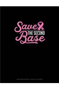 Save The Second Base