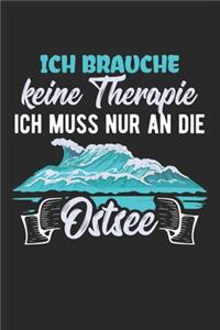 Ich Brauche Keine Therapie Ich Muss Nur An Die Ostsee