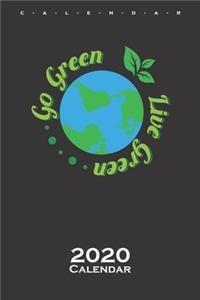 Go green, live green Calendar 2020