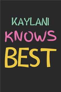 Kaylani Knows Best