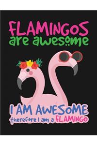 Flamingos are awesome
