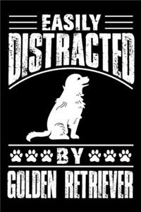 Easily Distracted By Golden Retriever
