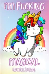 I'm Fucking Magical Unicorn Journal
