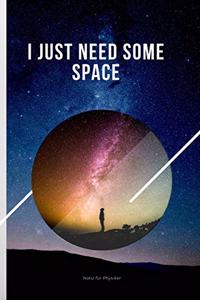 I Just Need Some Space