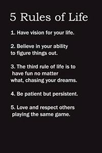 5 Rules of Life ( Happy 56 Birthday )