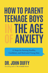 Rescuing Our Sons: 8 Solutions to Our Crisis of Disaffected Teen Boys (a Psychologist's Roadmap)