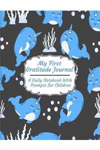 My First Gratitude Journal A Daily Notebook With Prompts For Children