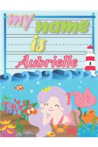 My Name is Aubrielle