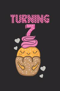 Turning 7