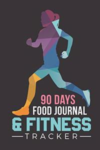 90 Days Food Journal & Fitness Tracker