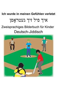 Deutsch-Jiddisch Ich wurde in meinen Gefühlen verletzt Zweisprachiges Bilderbuch für Kinder