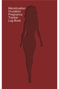 Menstruation, Ovulation, Pregnancy Tracker Log Book