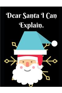 Dear Santa I Can Explain