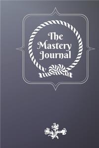The Mastery Journal