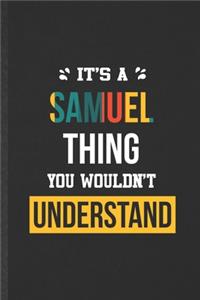 It's a Samuel Thing You Wouldn't Understand