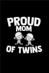 Proud mom of twins