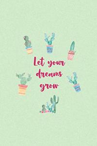Let Your Dreams Grow