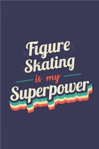 Figure Skating Is My Superpower