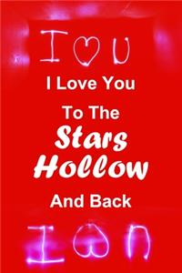 I Love You To Stars Hollow And Back