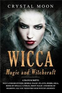 Wicca Magic and Witchcraft