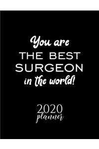 You Are The Best Surgeon In The World! 2020 Planner