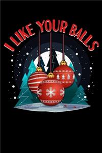 I Like Your Balls