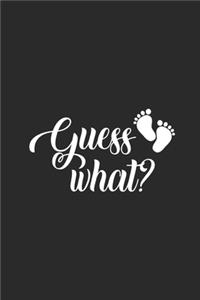 Guess What?
