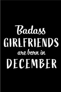 Badass Girlfriends are Born in December