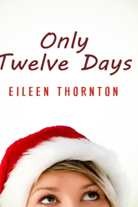 Only Twelve Days