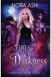 Fires in the Darkness