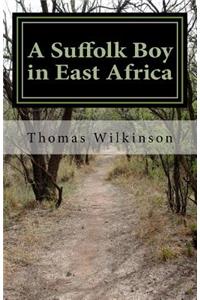A Suffolk Boy in East Africa